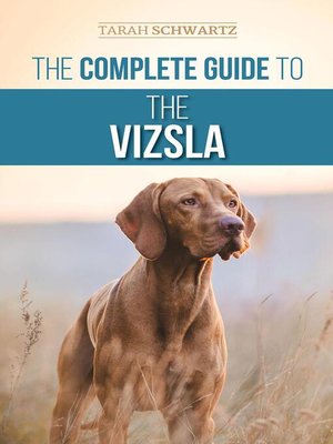 cover image of The Complete Guide to the Vizsla